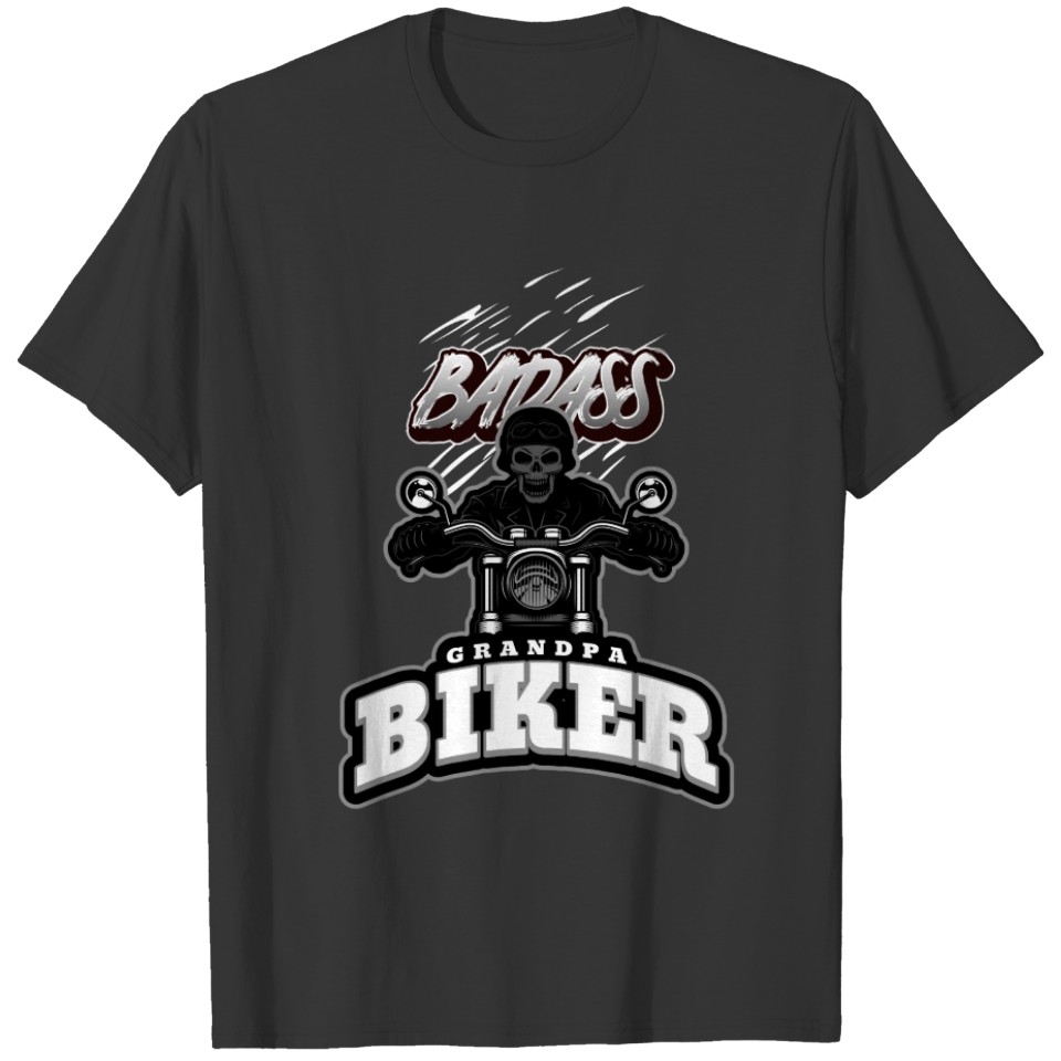 Bad A Grandpa Biker Funny Motorcycle Rider T-shirt