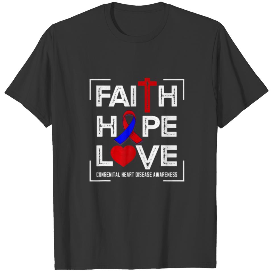Faith Hope Love Congenital heart disease Awareness T-shirt