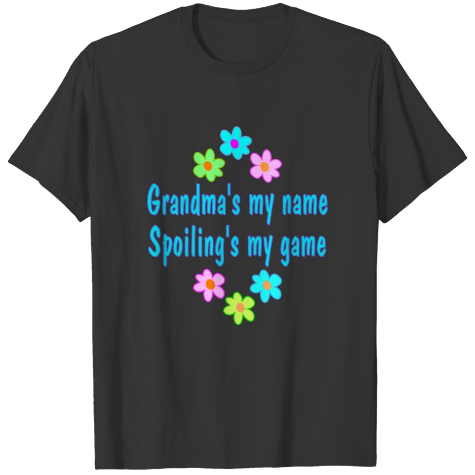 Grandma Spoils T-shirt