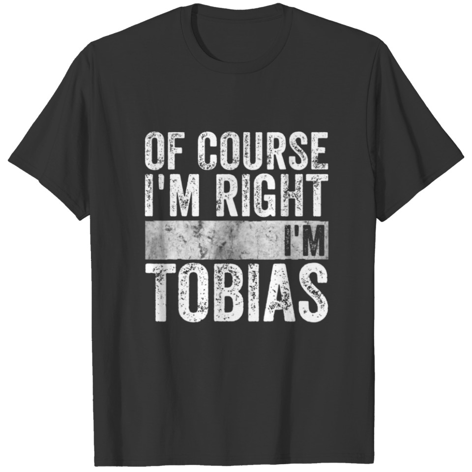 Funny Personalized Name Of Course I'm Right I'm To T-shirt