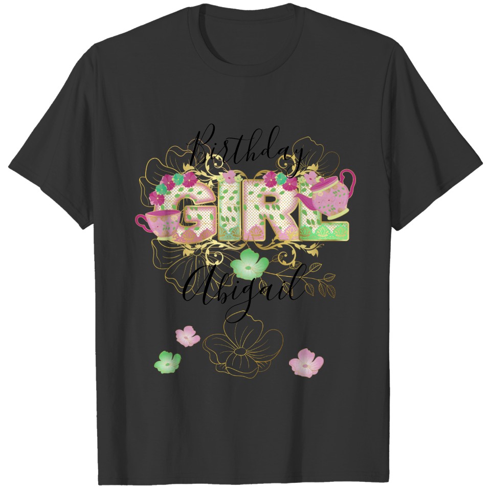 Tea Party Birthday Girl |Floral T-shirt