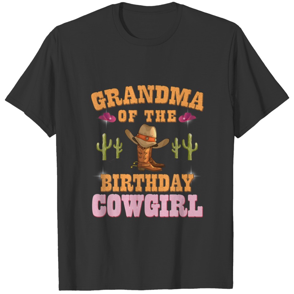 Grandma Of The Birthday Cowgirl Western Themed Gir T-shirt