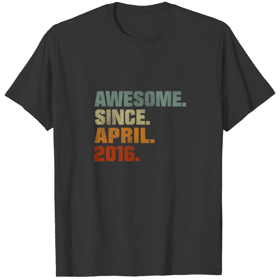 Kids 6Th Birthday For 6 Year Old Awesome Since Apr T-shirt
