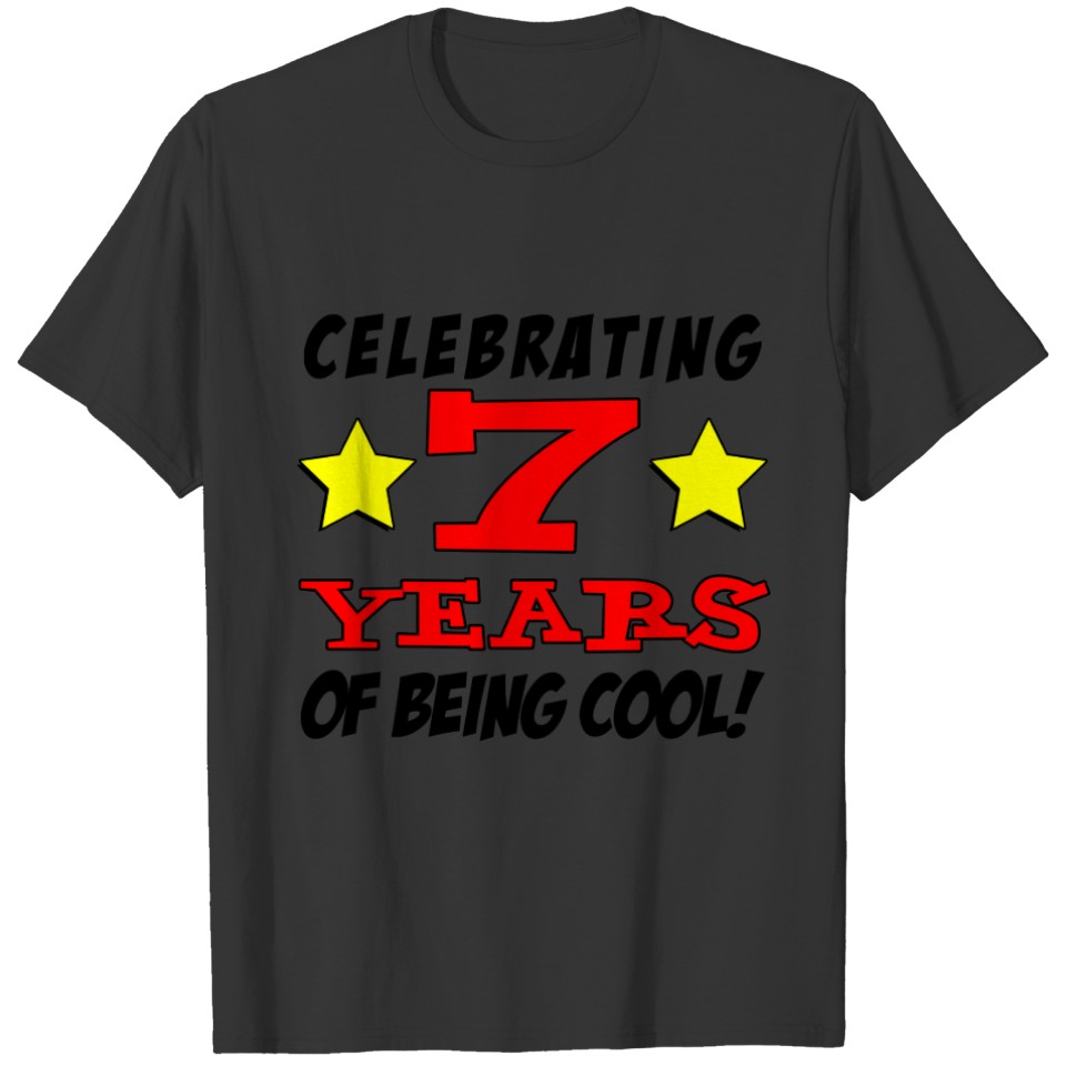 Celebrating 7 Years Of Being Cool T-shirt