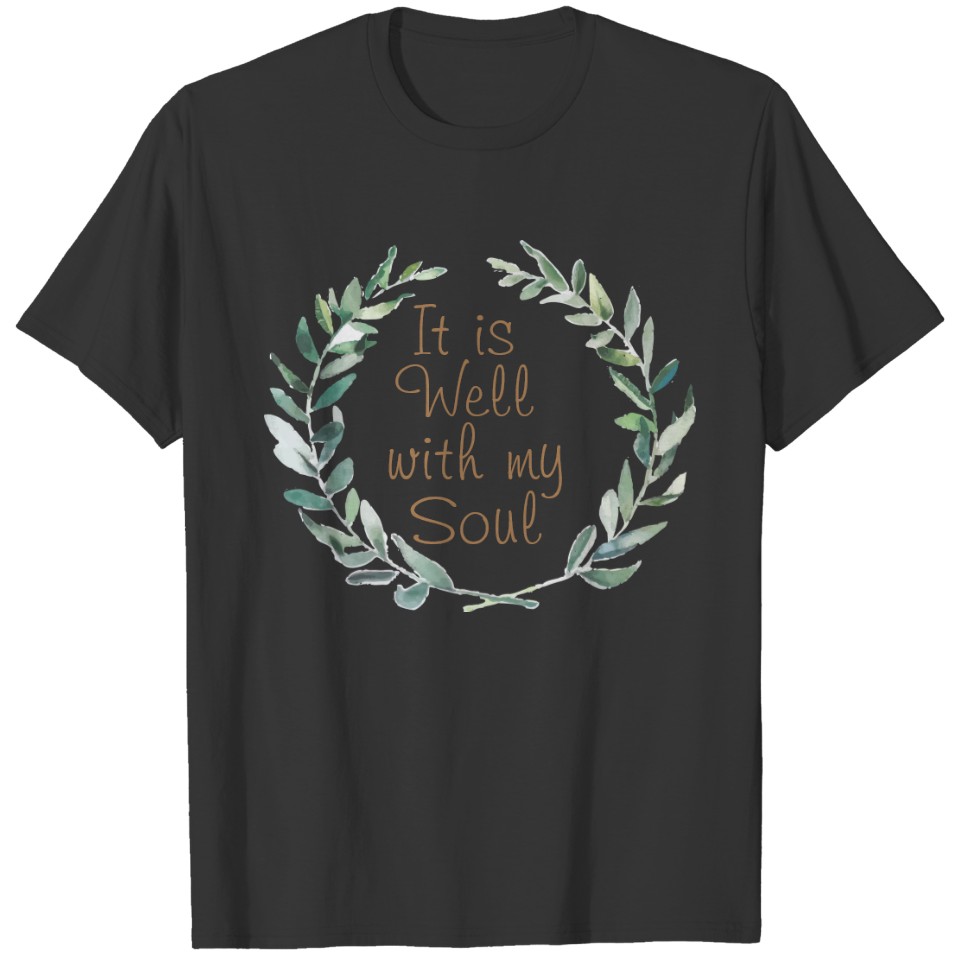 It is Well With My Soul, Beloved Hymn T-shirt