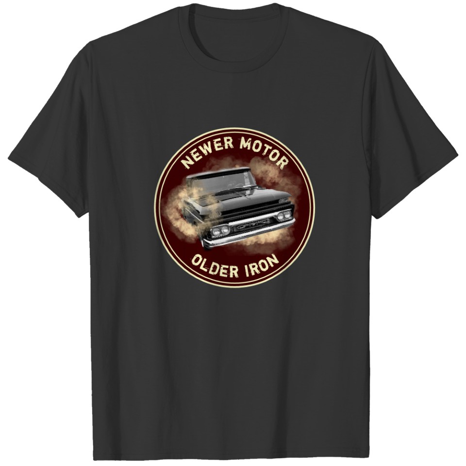 60's Chevy Truck Newer Motor Older Iron Burnout T-shirt