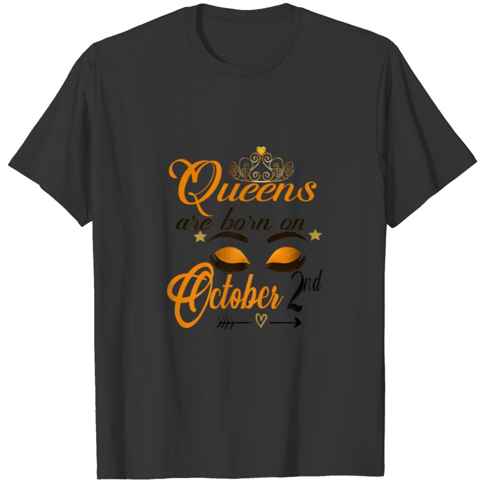 Womens Cute Queens Are Born On October 2Nd Libra B T-shirt