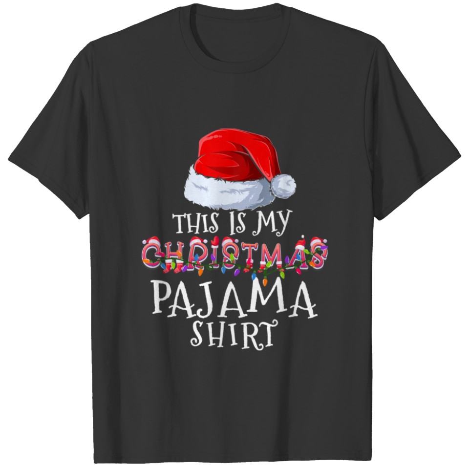 This Is My Christmas Pajama Christmas Lights And S T-shirt