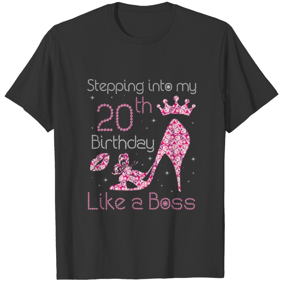 Queen Stepping Into My 20Th Birthday Like A Boss B T-shirt