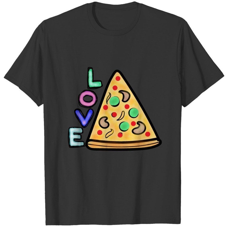 Love pizza fast food cute food lovers T-shirt