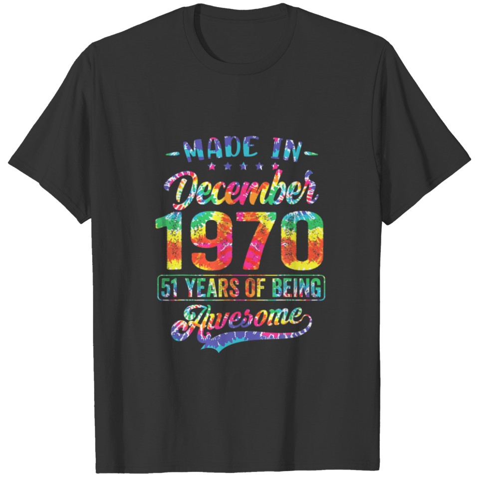 Happy 51St Birthday Decoration Made In December 19 T-shirt