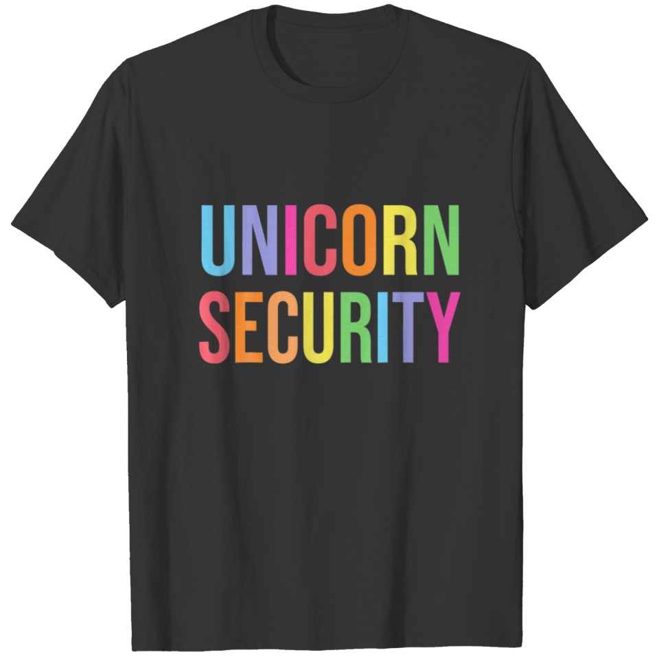 Unicorn Security Funny Birthday Girl Gift Dad T-shirt