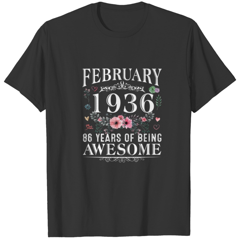 86 Year Old Made In February 1936 86Th Birthday Gi T-shirt