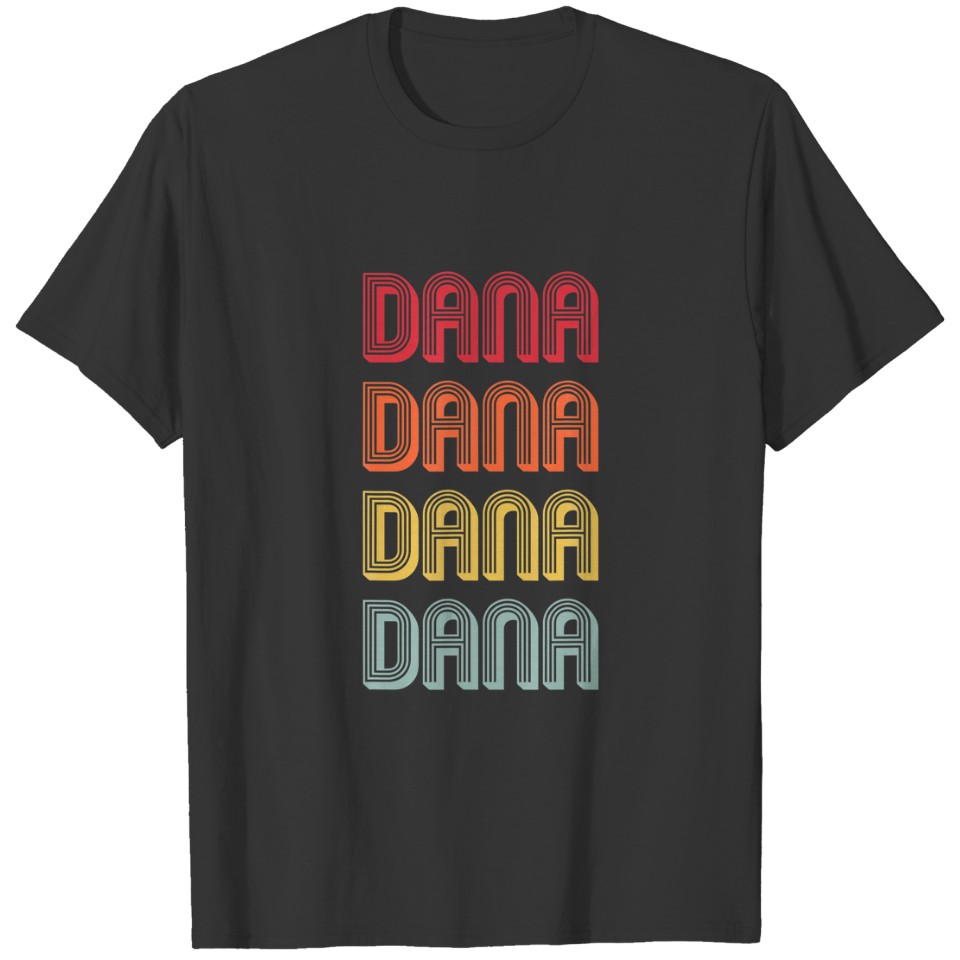 DANA Gift Name Personalized Retro Vintage 80S 90S T-shirt