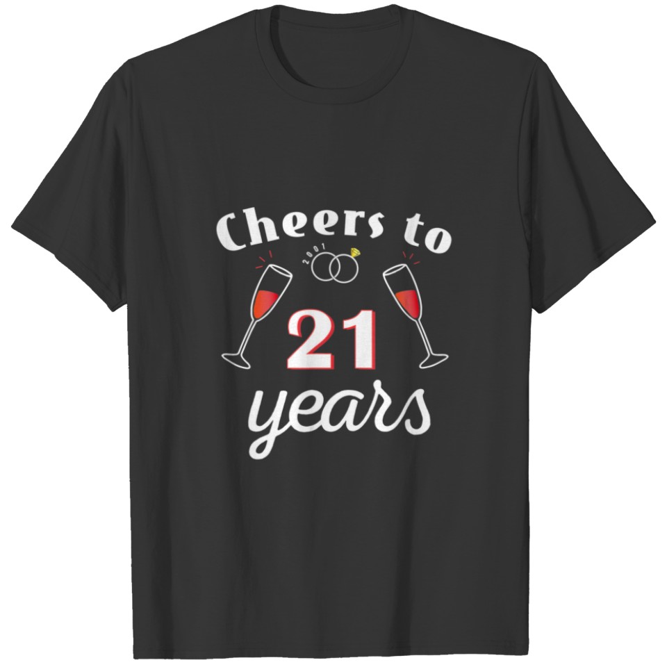 Cheers To 21 Years Married Ring 2001 Champagne Ann T-shirt