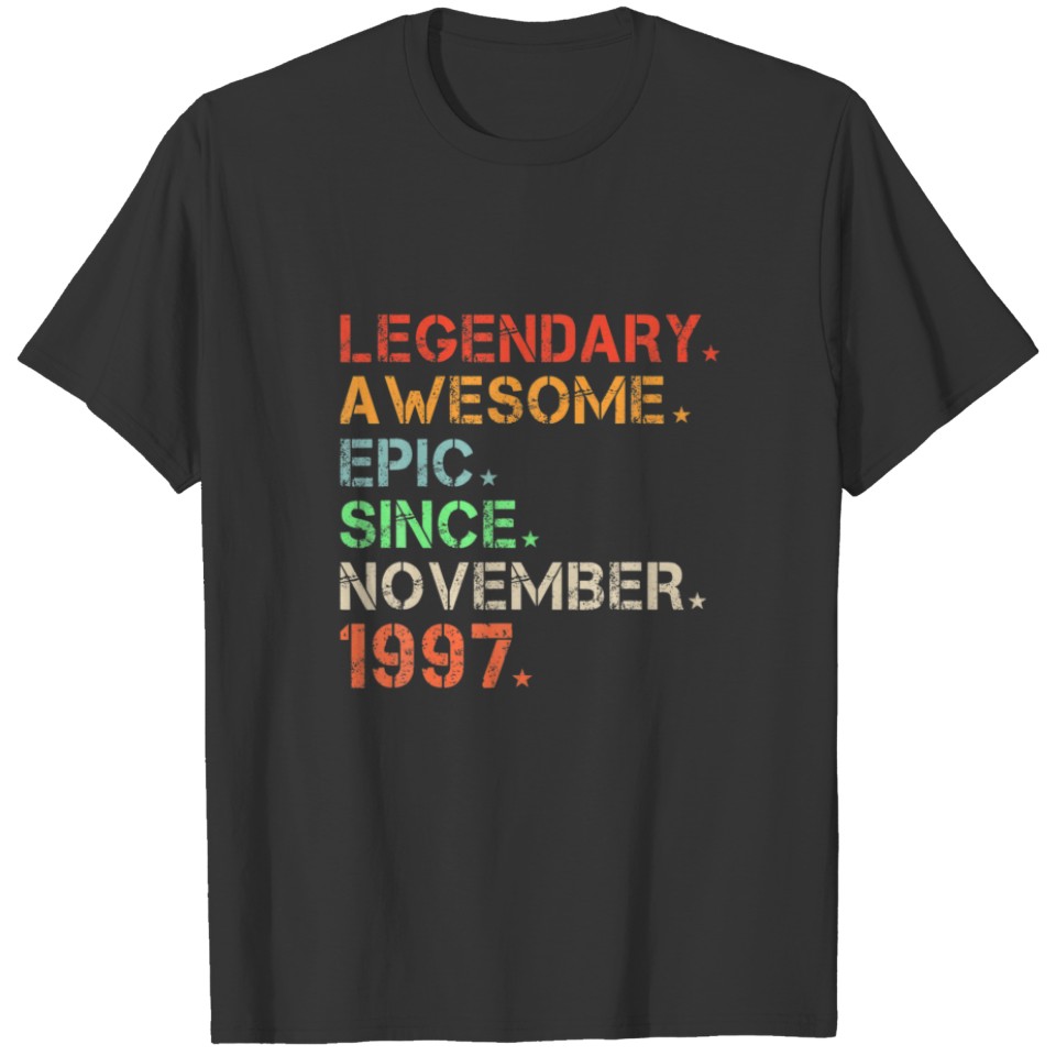 Legendary Awesome Epic Since November 1997 Retro B T-shirt