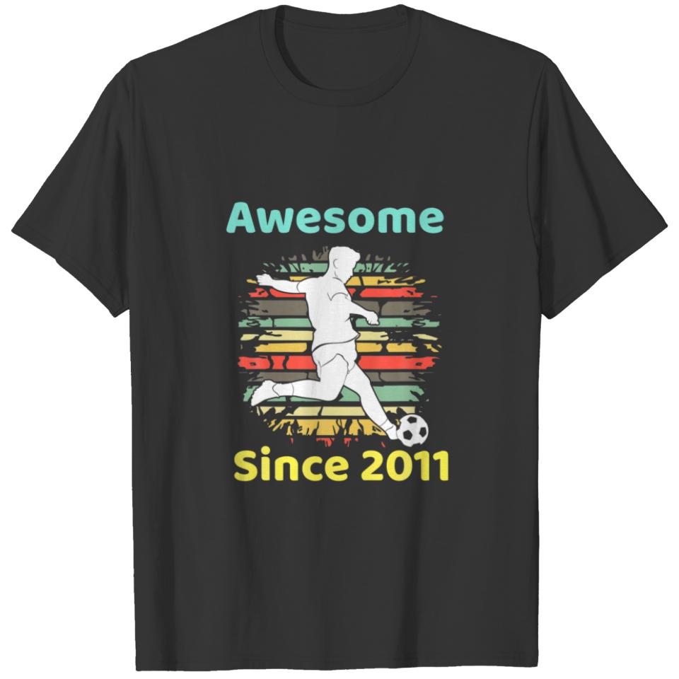 10 Year Old Soccer Player Awesome Since 2011 10Th T-shirt