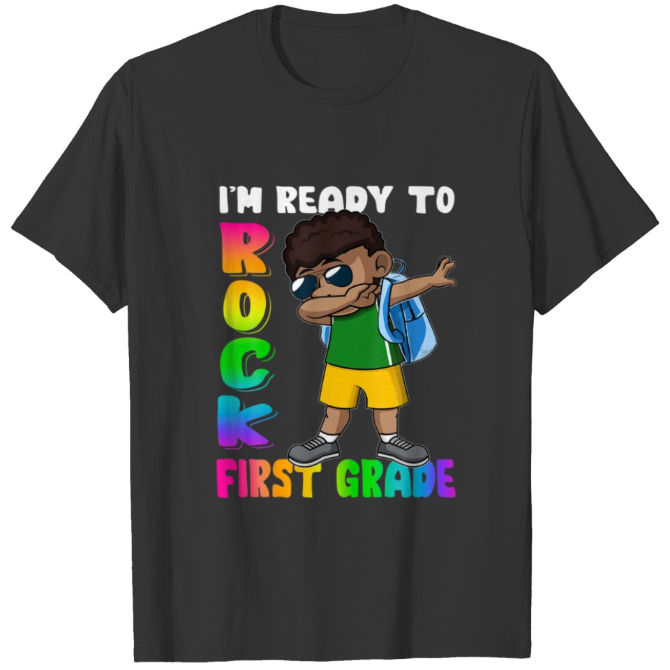 I'm Ready To Rock First Grade Cute Dabbing Black B T-shirt