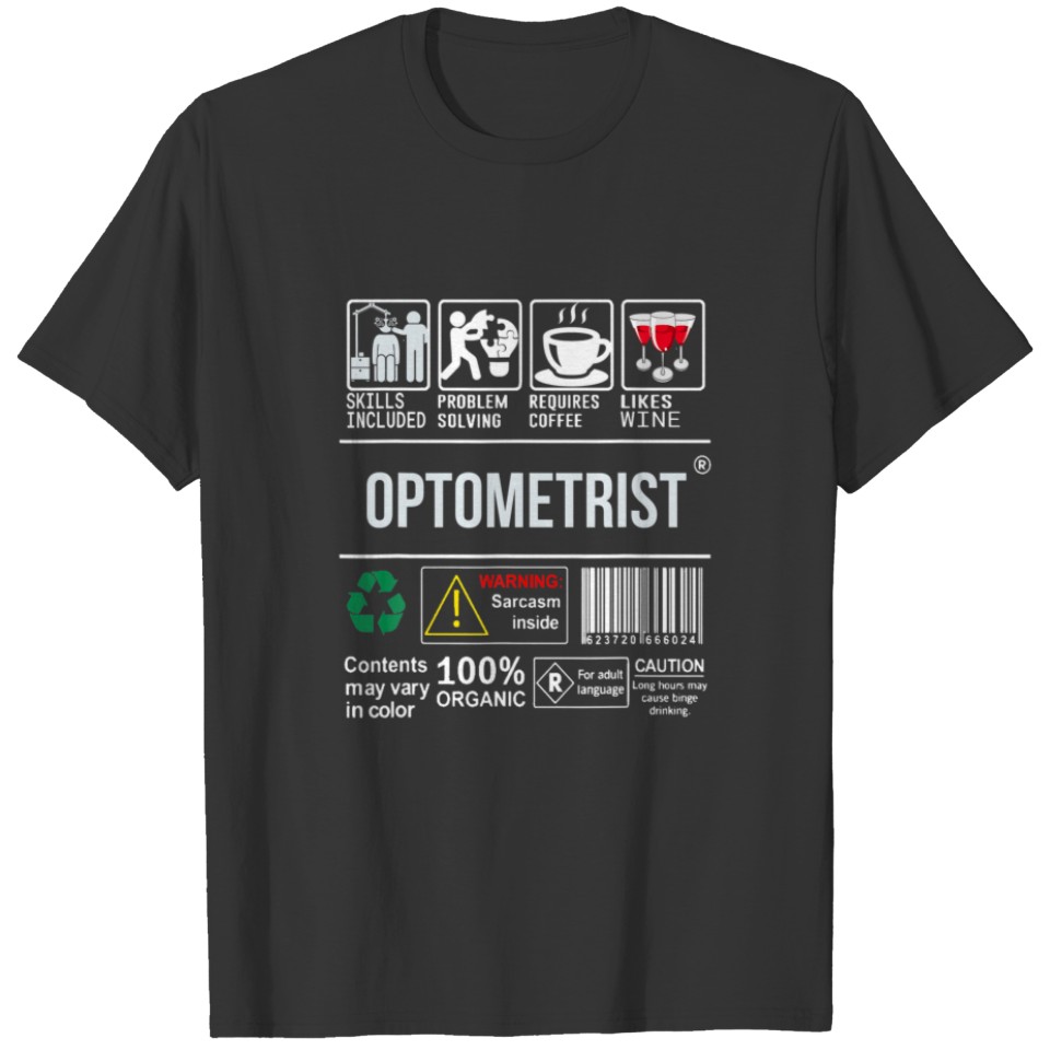 Optometrist Skills Included Problem Solving T-shirt