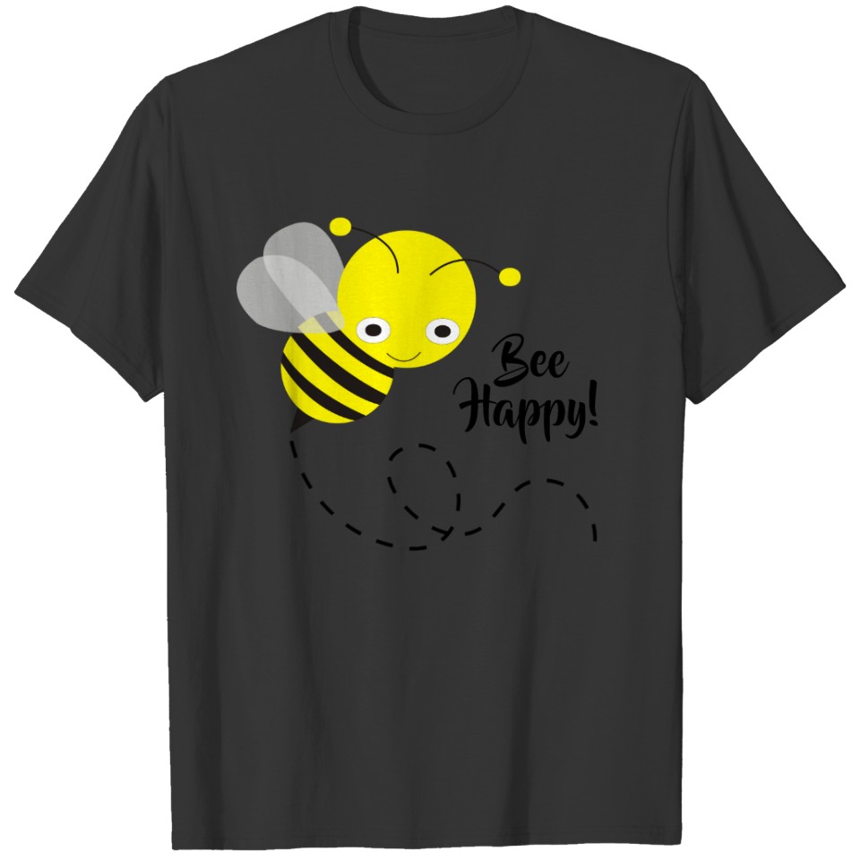 Yellow Bumble Bee, Be Happy Saying T-shirt