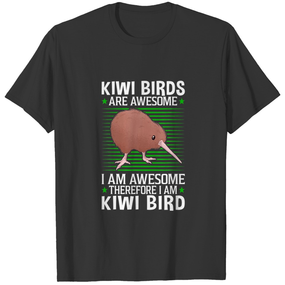 Kiwi Birds Are Awesome Flightless Kiwi Bird T-shirt