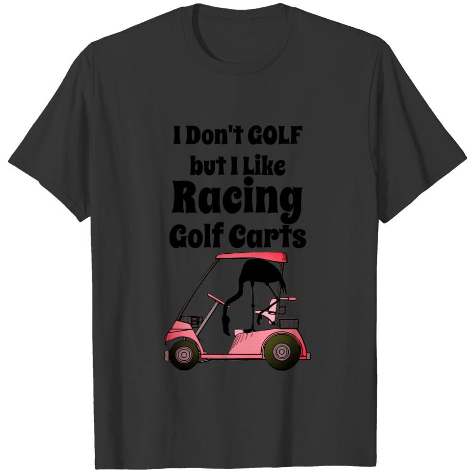 Funny Golf Cart Racing Flamingo T-shirt