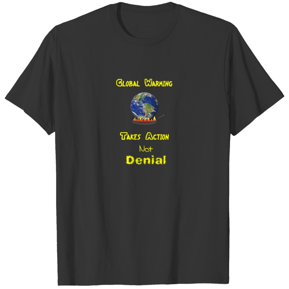 Global Warming Denial T-shirt