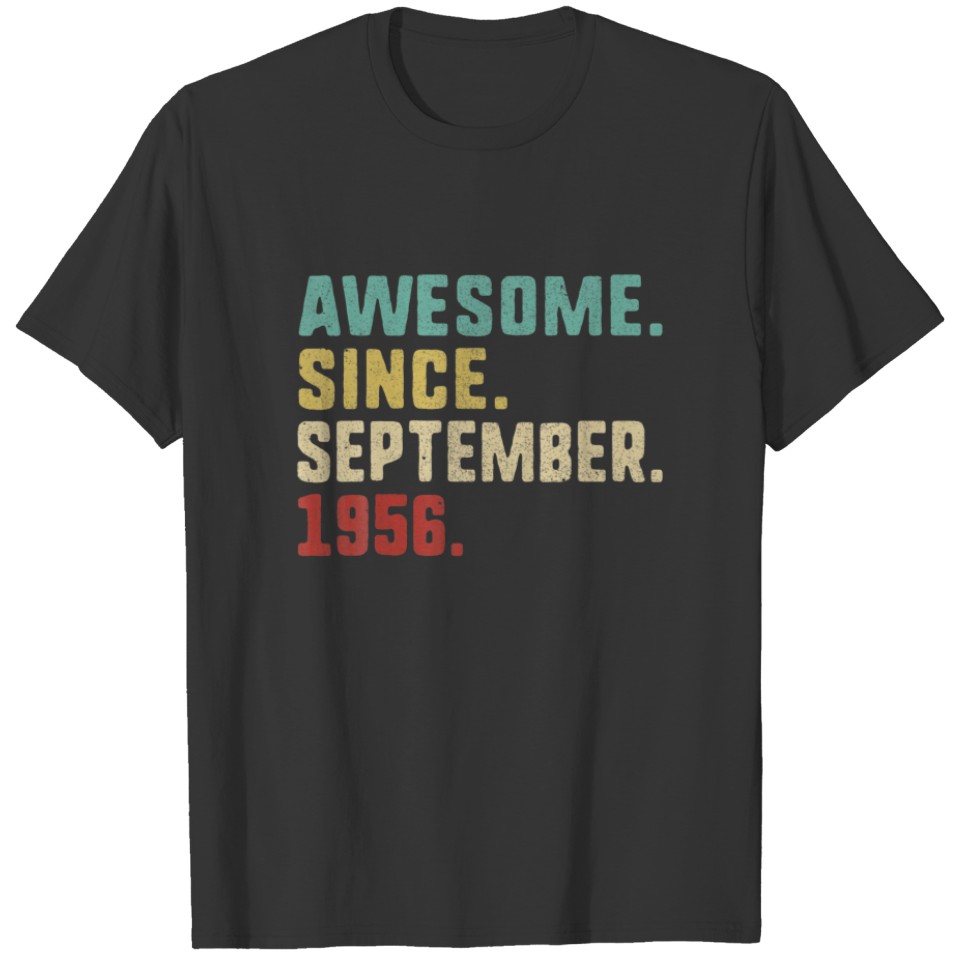 66Th Birthday Men , Awesome Since September 1956 T-shirt