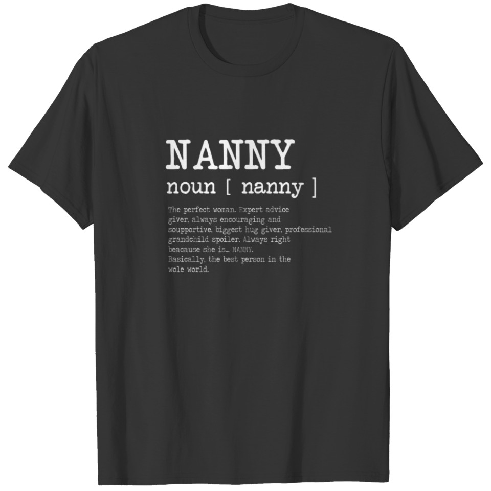 Nanny Definition - Funny Grandma Mother's Day T-shirt