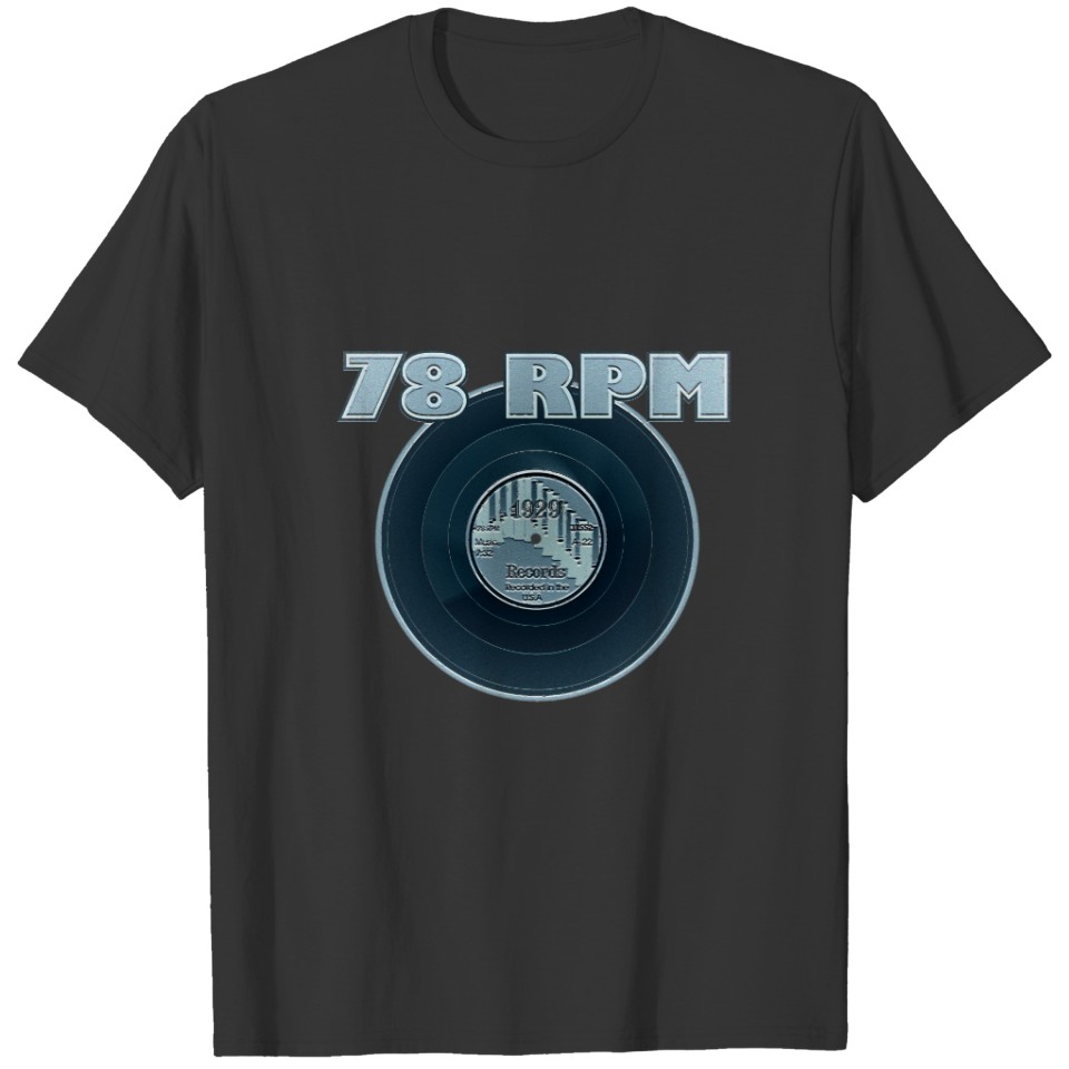78 RPM Record 1929 T-shirt