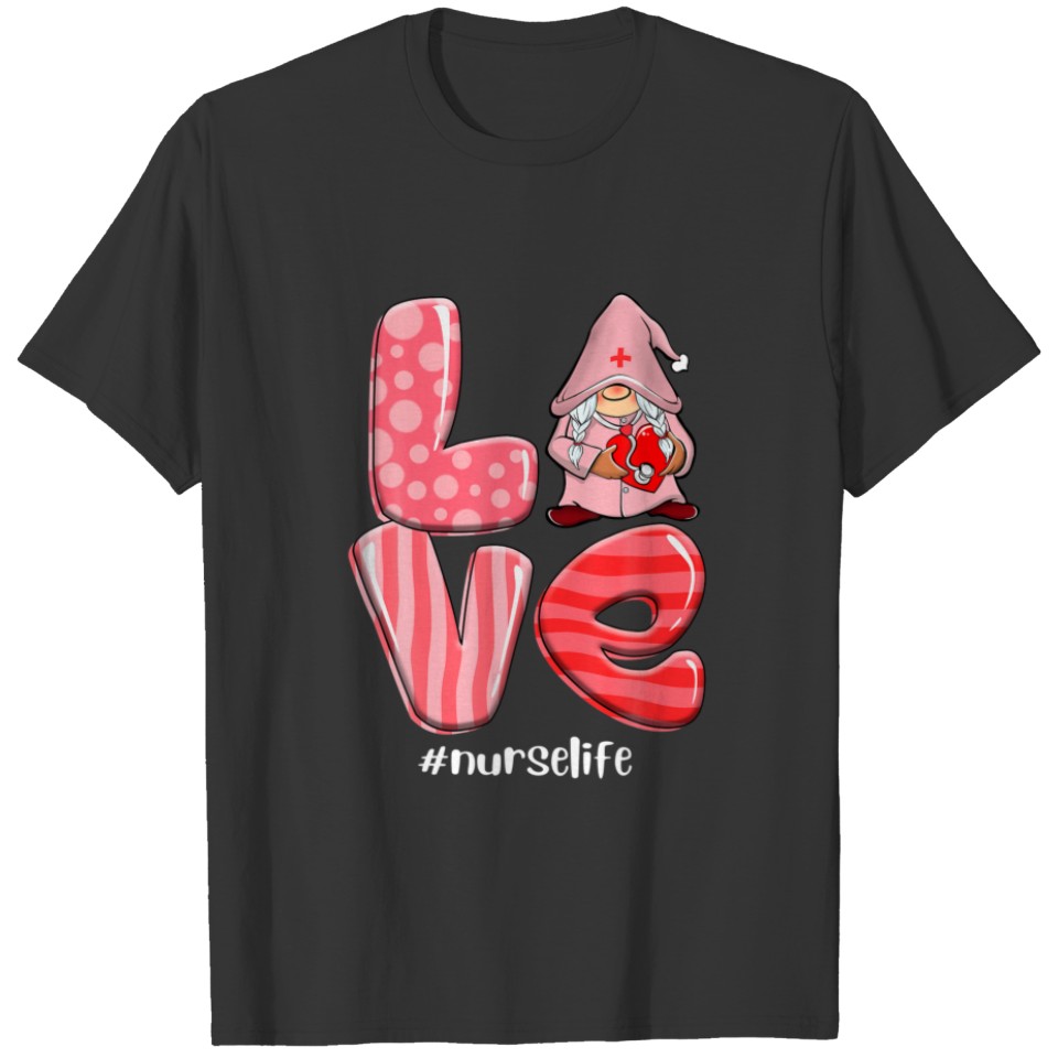 Love Gnomes Stethoscope Nurse Life Valentine Day 2 T-shirt