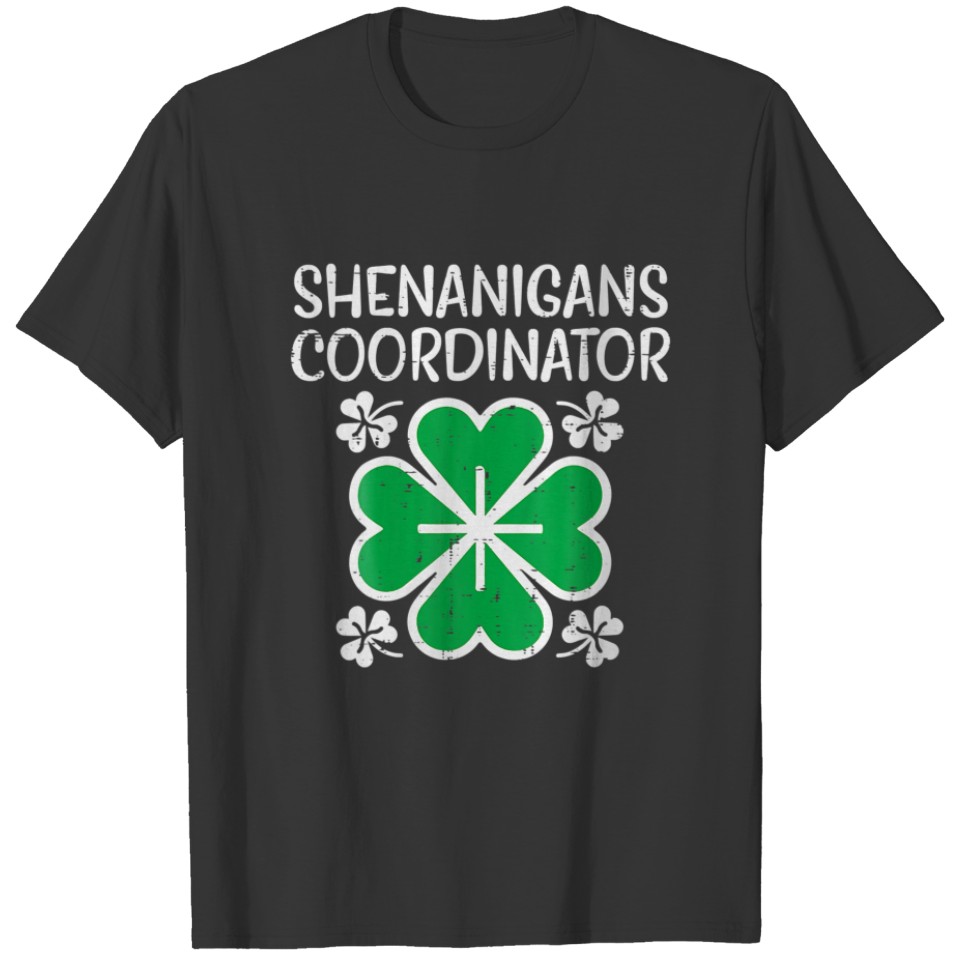 Shenanigans Coordinator Funny Teacher Lucky St Pat T-shirt
