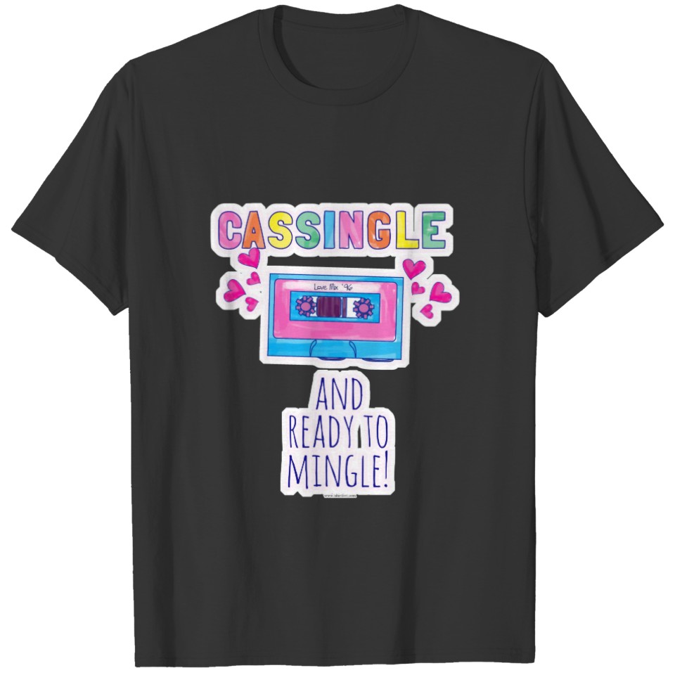 Cassingle Funny Retro Music Cartoon Slogan T-shirt