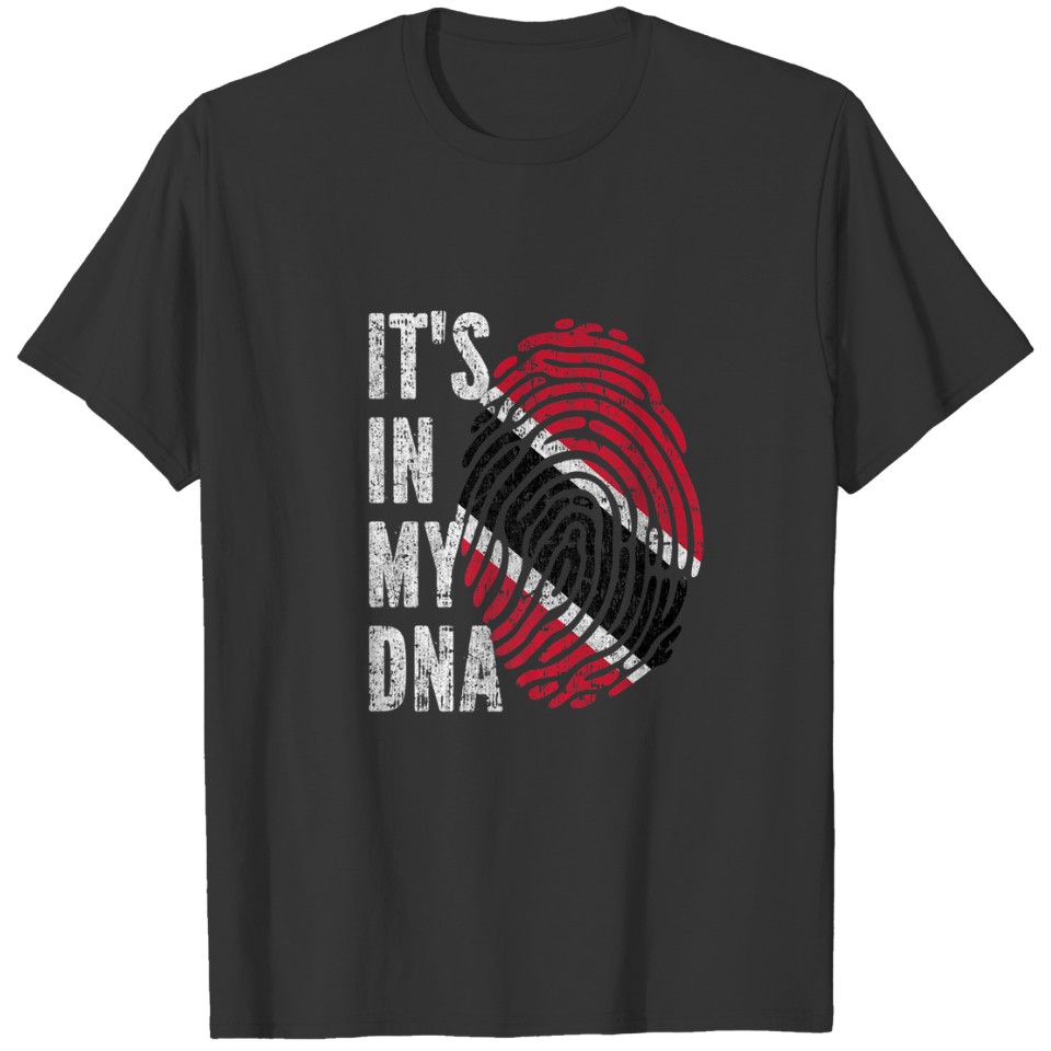 IT's IN MY DNA Trinidad And Tobago Flag Men Wo T-shirt