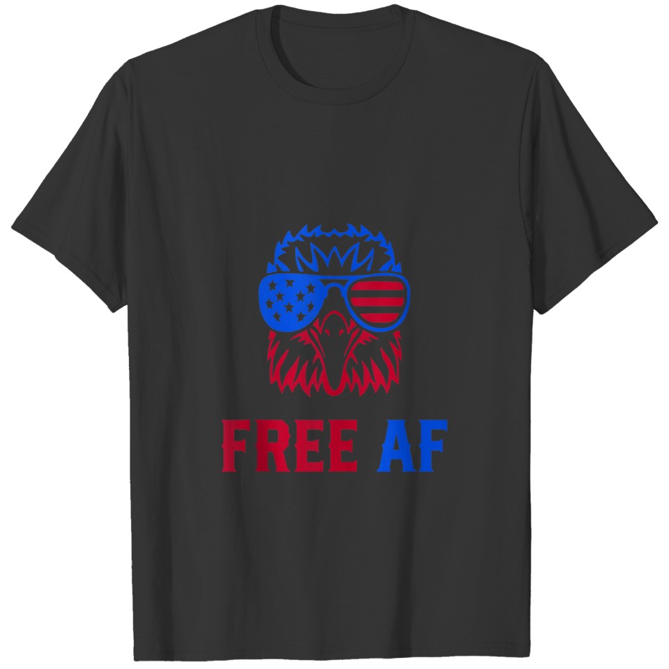 FREE AF USA American Flag Patriotic Eagle 4th July T-shirt