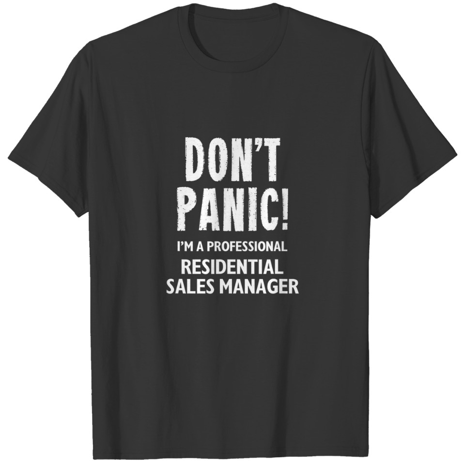 Residential Sales Manager T-shirt