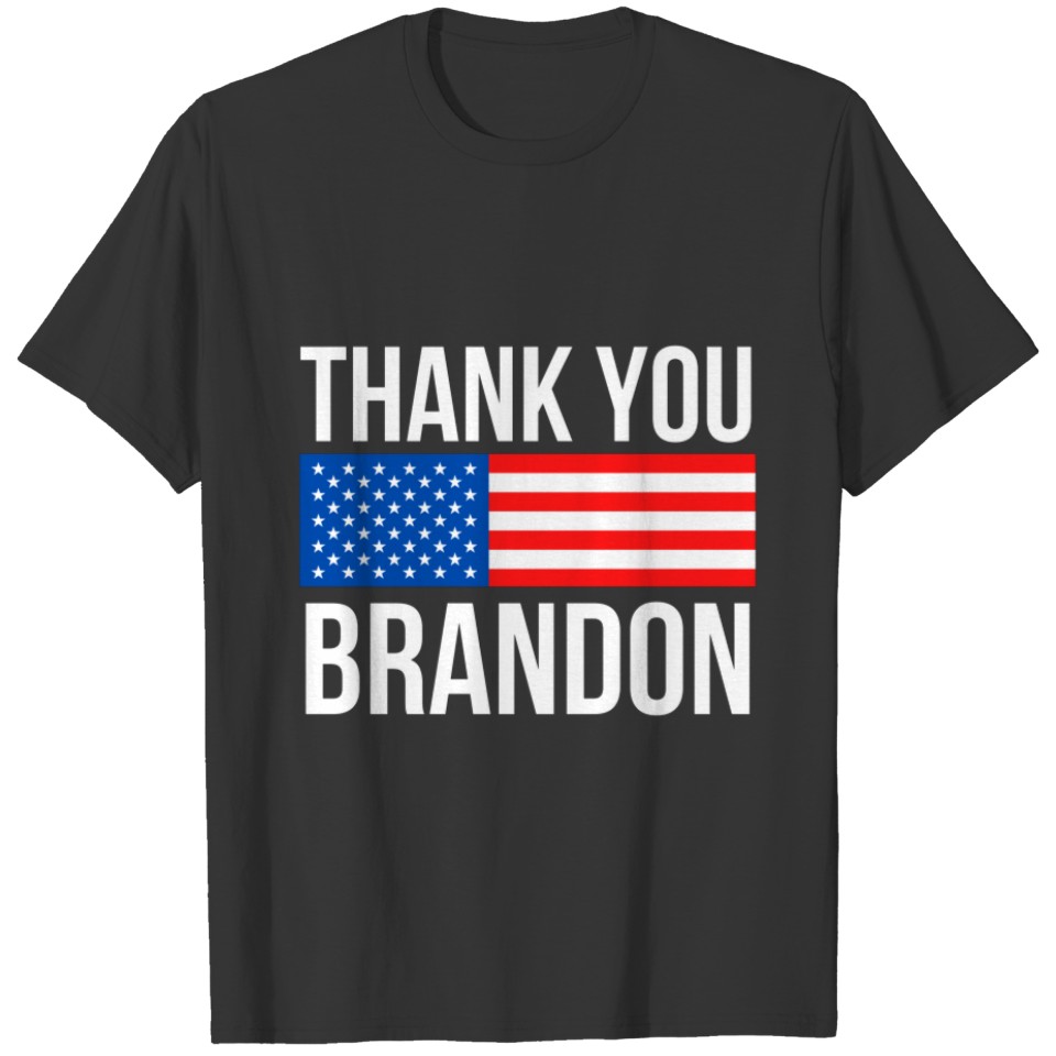 Thank You Brandon With American Flag T-shirt