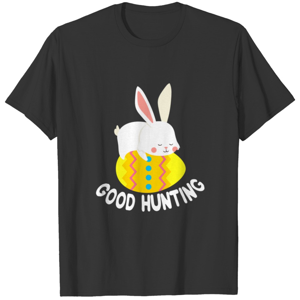 Good Hunting Easter Egg Bunny Rabbit T-shirt