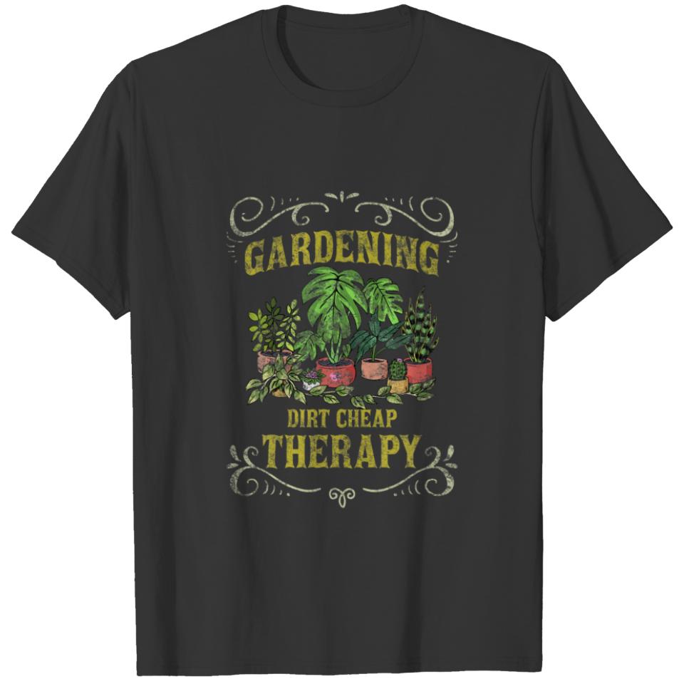 Gardening Dirt Cheap Therapy Gardener T-shirt