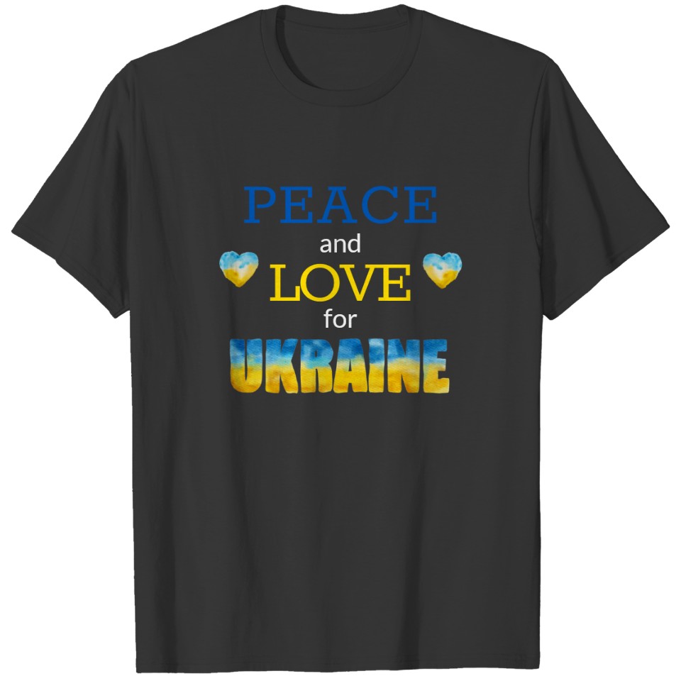 Ukraine Blue Yellow Peace Love T-shirt