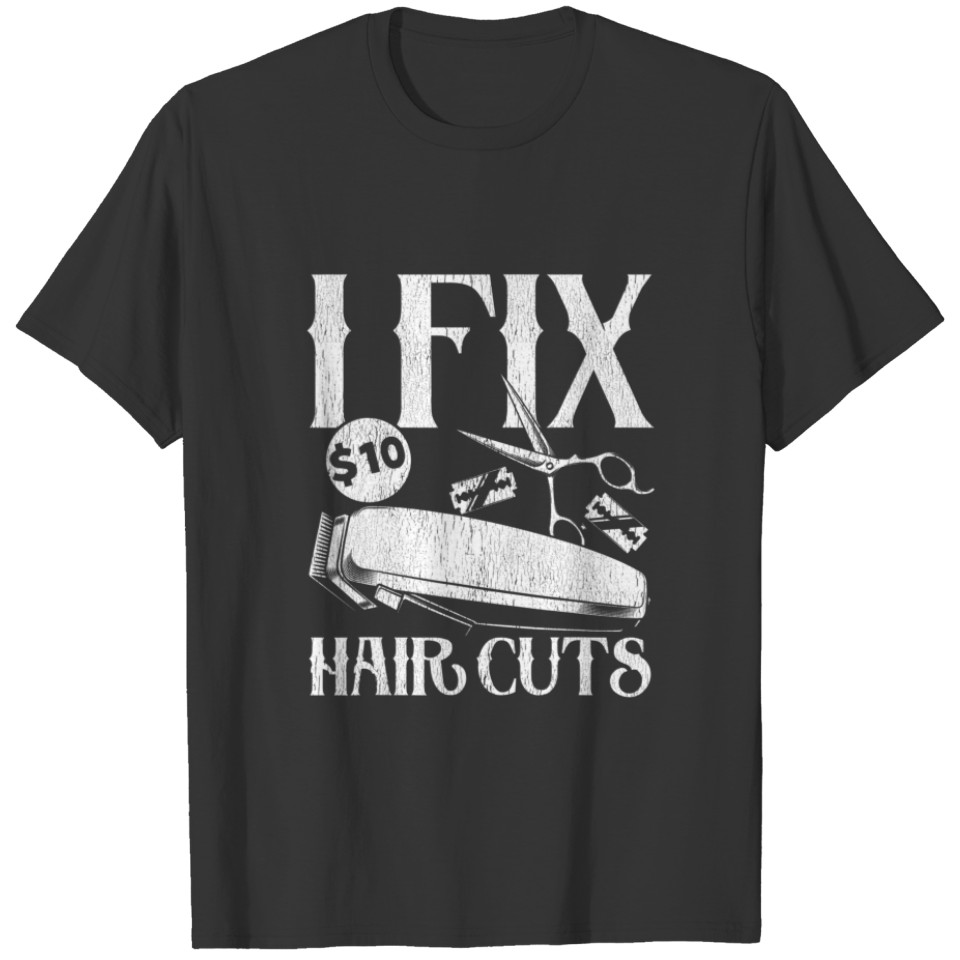 Funny Hairdresser Cool Barber Hairstylist Gift For T-shirt
