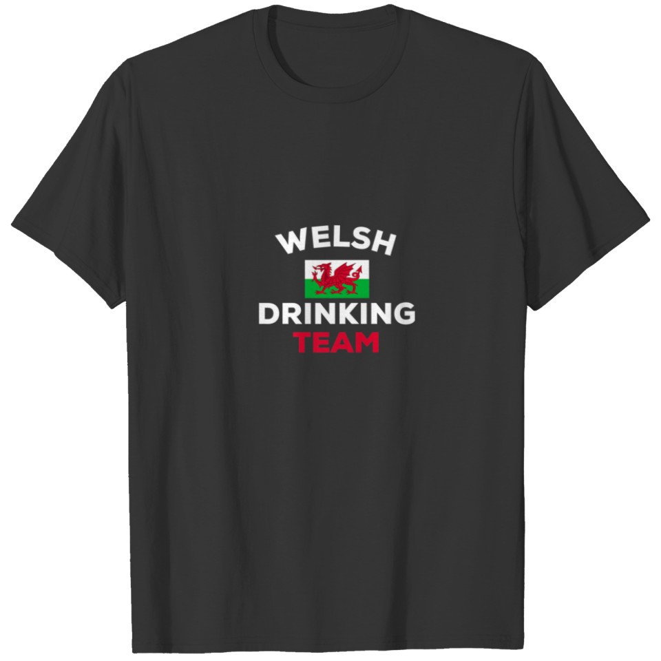 Wales Welsh Drinking Team Flag Funny Beer Party T-shirt