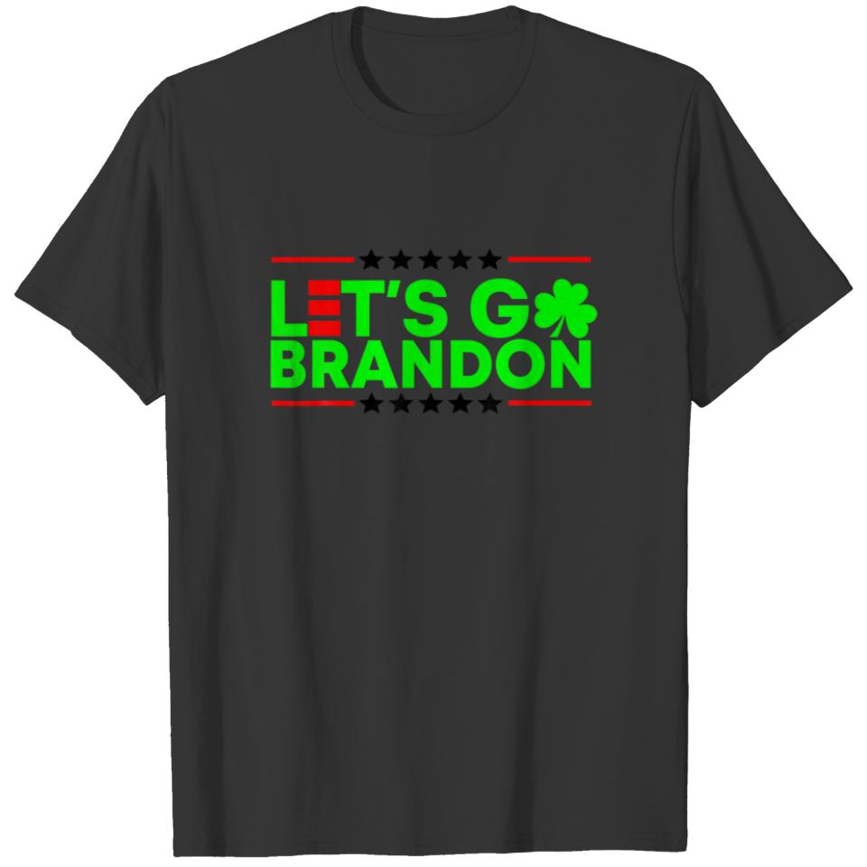 Patrick's Day Let's Go Patrick's Day Brandon T-shirt