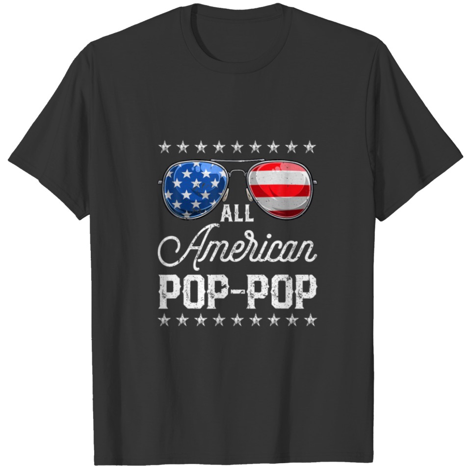 All American Pop Pop 4Th Of July Family Matching S T-shirt