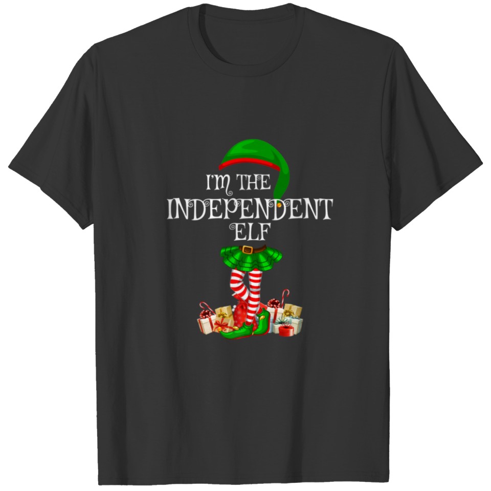 Matching Family Group I'm The Independent Elf Chri T-shirt