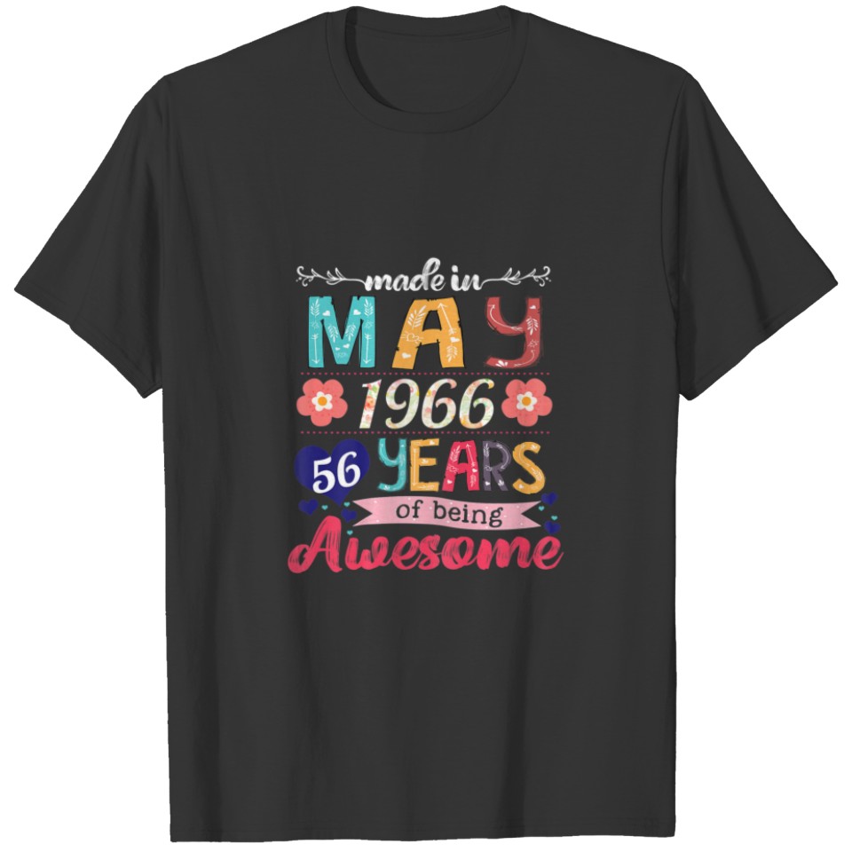 Womens Made In May 1966 56 Years Being Awesome 56T T-shirt