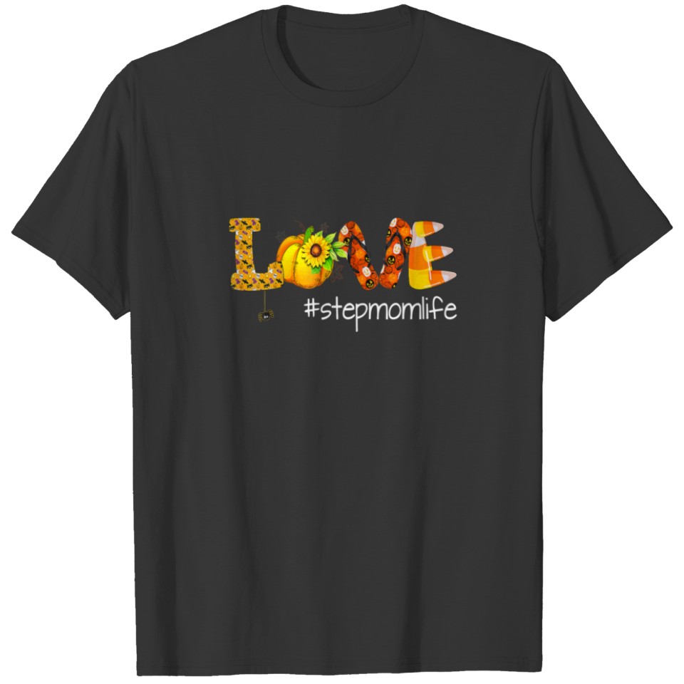 Love Stepmomlife Pumpkin Flip Flops Stepmom Life H T-shirt