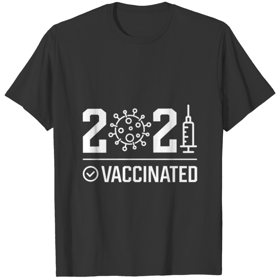 Get Vaccinated 2021 - Pro Vaccination Gift T-shirt