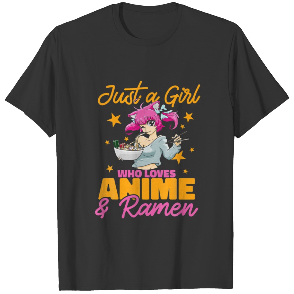 Anime Ramen Lover Gift Just A Girl Who Loves Anime T-shirt