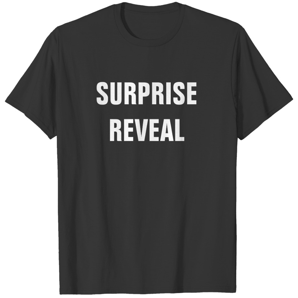 SURPRISE REVEAL T-shirt